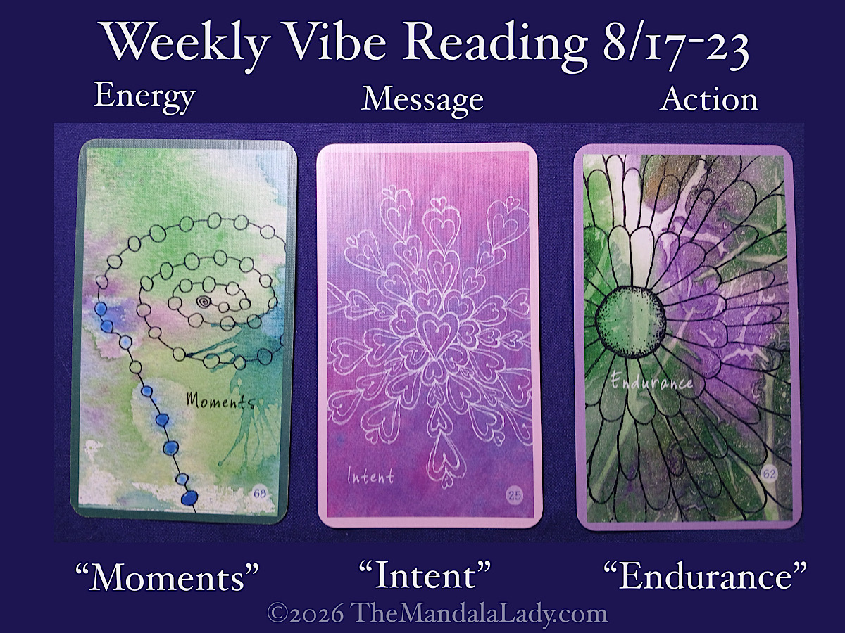 Oracle Cards for Aug 17-23: Moment, Intent, and Endurance
